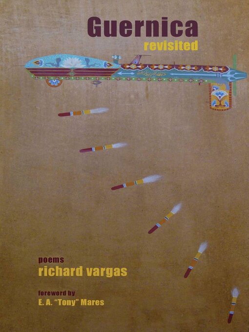 Title details for Guernica, Revisited by E. A. Tony Mares - Available